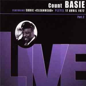 Count Basie Featuring Eddie "Cleanhead" - Pleyel 17 Avril 1972 Part . 2 FLAC