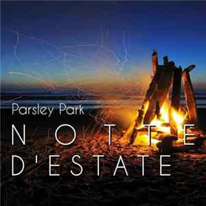 Parsley Park - Notte D'Estate FLAC