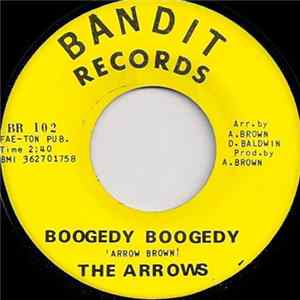 The Arrows - Boogedy Boogedy / The Love I See Now FLAC
