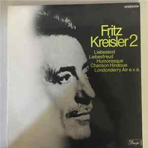 Fritz Kreisler - Fritz Kreisler 2 FLAC