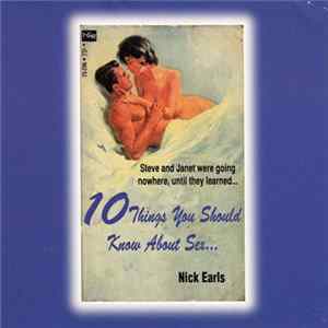 Nick Earls - 10 Things You Should Know About Sex... FLAC