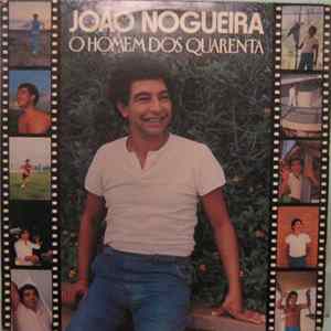 João Nogueira - O Homem Dos Quarenta FLAC