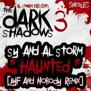 Sy & Al Storm - Haunted (IYF And Nobody Remix) FLAC