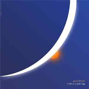 Gschmidt - Nibiru Coming EP FLAC
