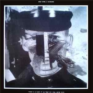 Wolf Eyes / Sickness - There Is A Part Of Me That You Will Never Know FLAC