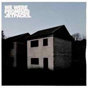We Were Promised Jetpacks. - These Four Walls. FLAC