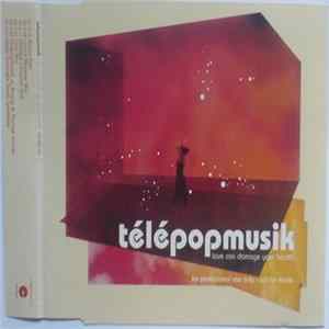 Télépopmusik - Love Can Damage Your Health FLAC