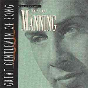Bob Manning - Spotlight On... FLAC