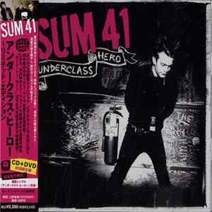 Sum 41 - Underclass Hero FLAC