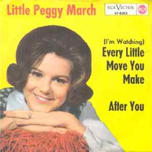 Little Peggy March - After You / (I'm Watching) Every Little Move You Make FLAC
