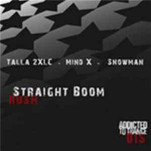 Talla 2XLC - Snowman - Mind-X - Straight Boom Rush FLAC