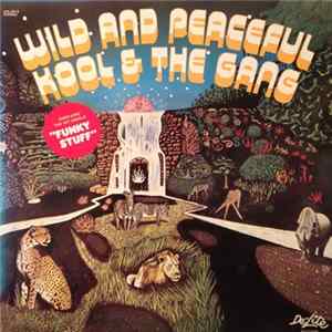 Kool & The Gang - Wild And Peaceful FLAC