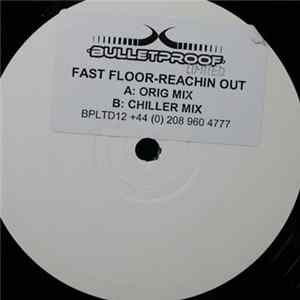Fast Floor - Reachin Out FLAC