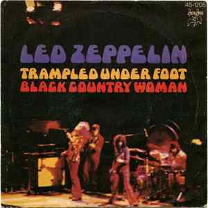 Led Zeppelin - Trampled Under Foot FLAC