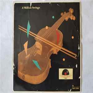 Ricardo Santos And His Orchestra, Helmut Zacharius And His "Magic Violins" - A Million Strings FLAC