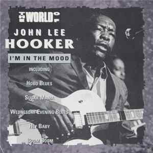 John Lee Hooker - The World Of John Lee Hooker / I'm In The Mood FLAC