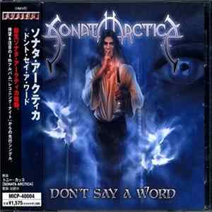 Sonata Arctica - Don't Say A Word FLAC