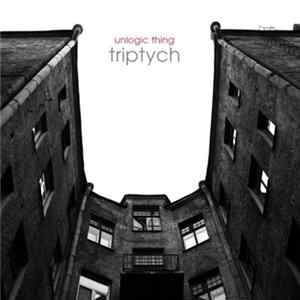 Unlogic Thing - Triptych FLAC