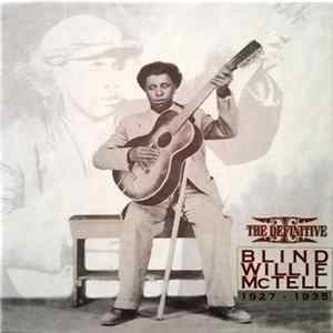 Blind Willie McTell - The Definitive Blind Willie McTell 1927-1935 FLAC