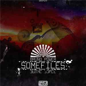 Bruno Power - Somefiles FLAC
