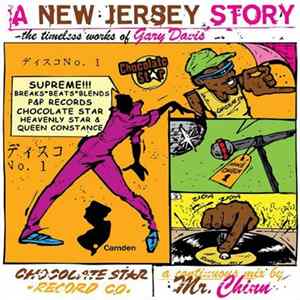 Gary Davis - Gary Davis - A New Jersey Story (The Timeless Works Of Gary Davis): A Continuous Mix By Mr. Chinn FLAC