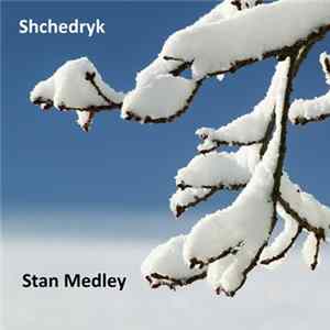 Stan Medley - Shchedryk FLAC