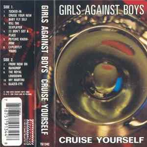 Girls Against Boys - Cruise Yourself FLAC