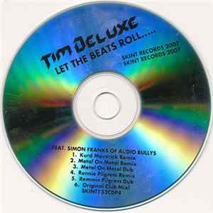 Tim Deluxe Feat. Simon Franks - Let The Beats Roll FLAC