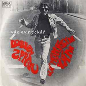 Václav Neckář - Dobrou Zprávu Já Přináším Vám FLAC