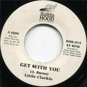 Little Clarkie - Get With You FLAC