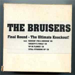 The Bruisers - Final Round - The Ultimate Knockout! FLAC