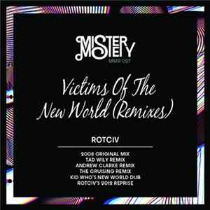 Rotciv - Victims Of The New World (Remixes) FLAC