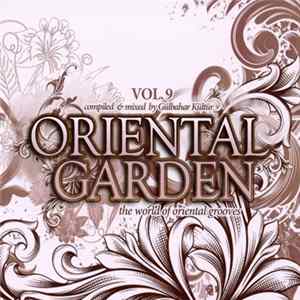 Various - Oriental Garden - The World Of Oriental Grooves Volume 9 FLAC
