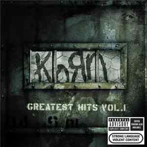 Korn - Greatest Hits Vol. 1 FLAC