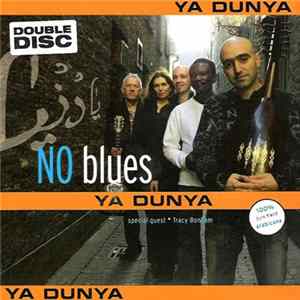 NO Blues - Ya Dunya FLAC