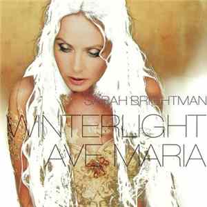 Sarah Brightman - Winterlight / Ave Maria FLAC