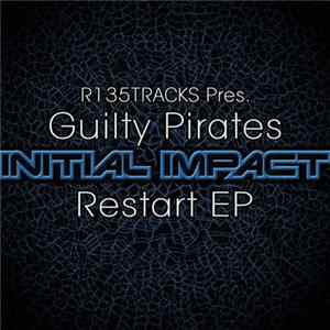 Guilty Pirates - Restart EP FLAC