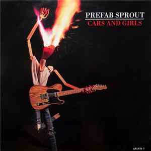 Prefab Sprout - Cars And Girls FLAC