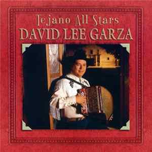 David Lee Garza - Tejano All Stars FLAC