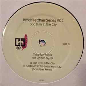 Time For Trees - Sad Livin' In The City FLAC