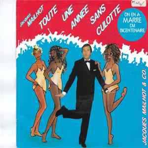 Jacques Mailhot & Co. - Toute Une Année Sans Culotte FLAC