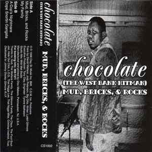 Chocolate (The West Bank Hitman) - Mud, Bricks, & Rocks FLAC