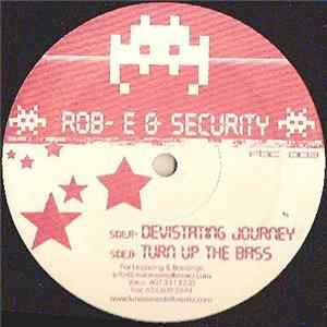 DJ Rob E & Security - Devastating Journey / Turn Up The Bass FLAC