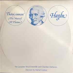 Haydn, The Lausanne Vocal Ensemble And Chamber Orchestra Directed By Michel Corboz - Theresienmesse (The Mass of St. Theresa) FLAC