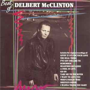 Delbert McClinton - Best Of Delbert McClinton FLAC