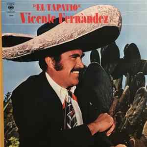 Vicente Fernandez - El Tapatio FLAC