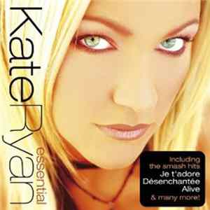 Kate Ryan - Essential FLAC
