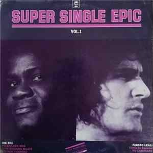 Joe Tex, Fausto Leali - Super Single Epic Vol.1 FLAC