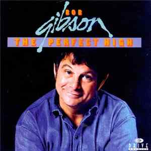 Bob Gibson - The Perfect High FLAC