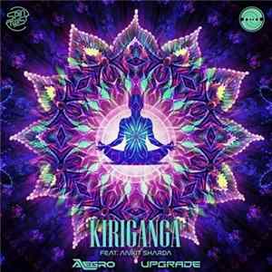 Alegro, Upgrade Feat. Ankit Sharda - Kiriganga FLAC